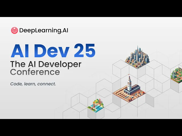 AI Dev 25 Recap: Code, Learn, Connect