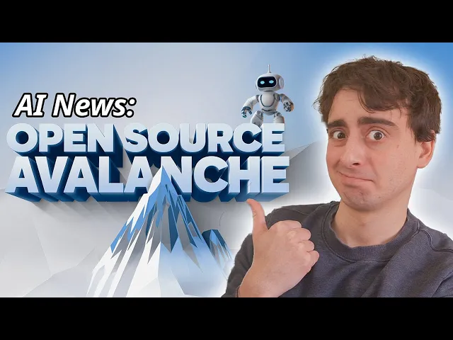 Open Source Avalanche! MEGA AI News Dump