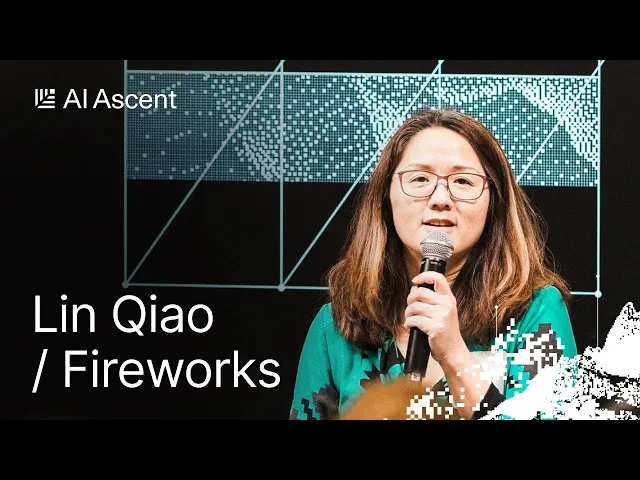 How to Scale AI Application Inference 100x ft. Fireworks’ Lin Qiao