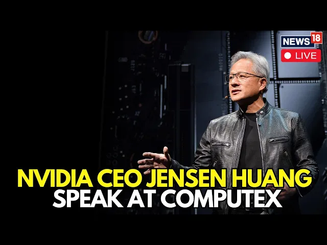 LIVE | Nvidia’s CEO Jensen Huang Announces News AI Tech In Taipie | AI Information | News18