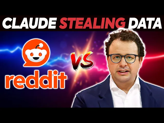 ANTHROPIC SUES REDDIT!