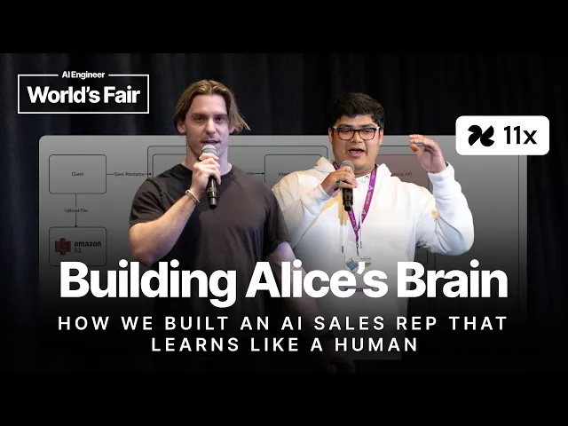 Building Alice’s Brain: an AI Sales Rep that Learns Like a Human – Sherwood & Satwik, 11x