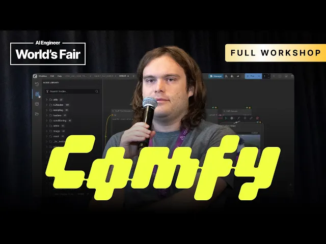ComfyUI Full Workshop — first workshop from ComfyAnonymous himself!