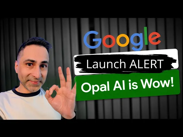 Google Opal AI Deep Dive: Truly The Easiest Way EVER to Create AI Apps