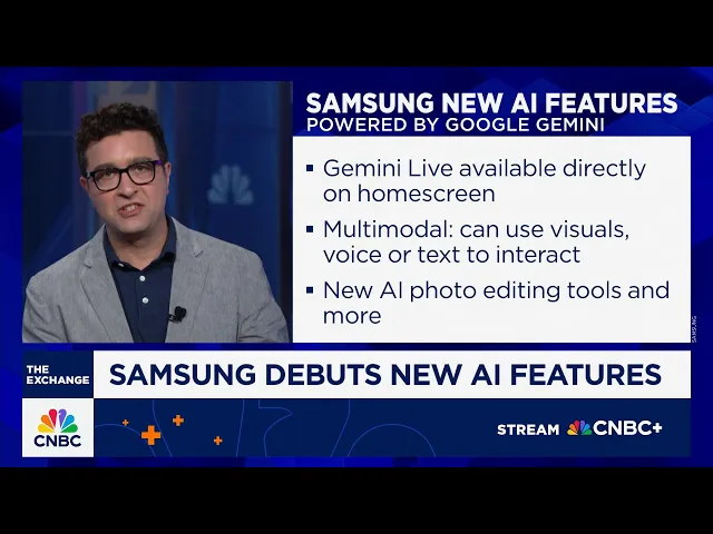 Samsung debuts new AI features. Here’s a breakdown