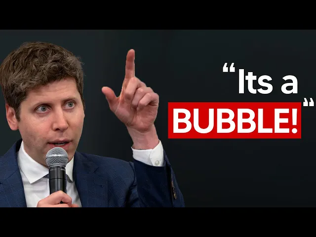 AI Community Stunned As Sam Altman Warns Of AI Bubble